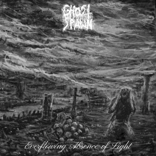 Ghost Spawn : Everflowing Absence of Light
